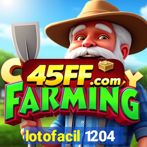 lotofacil 1204